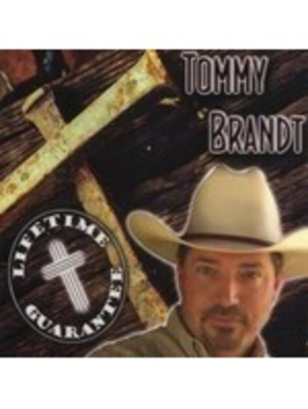 Lifetime Guarantee by Tommy Brandt (CD, 2008)
